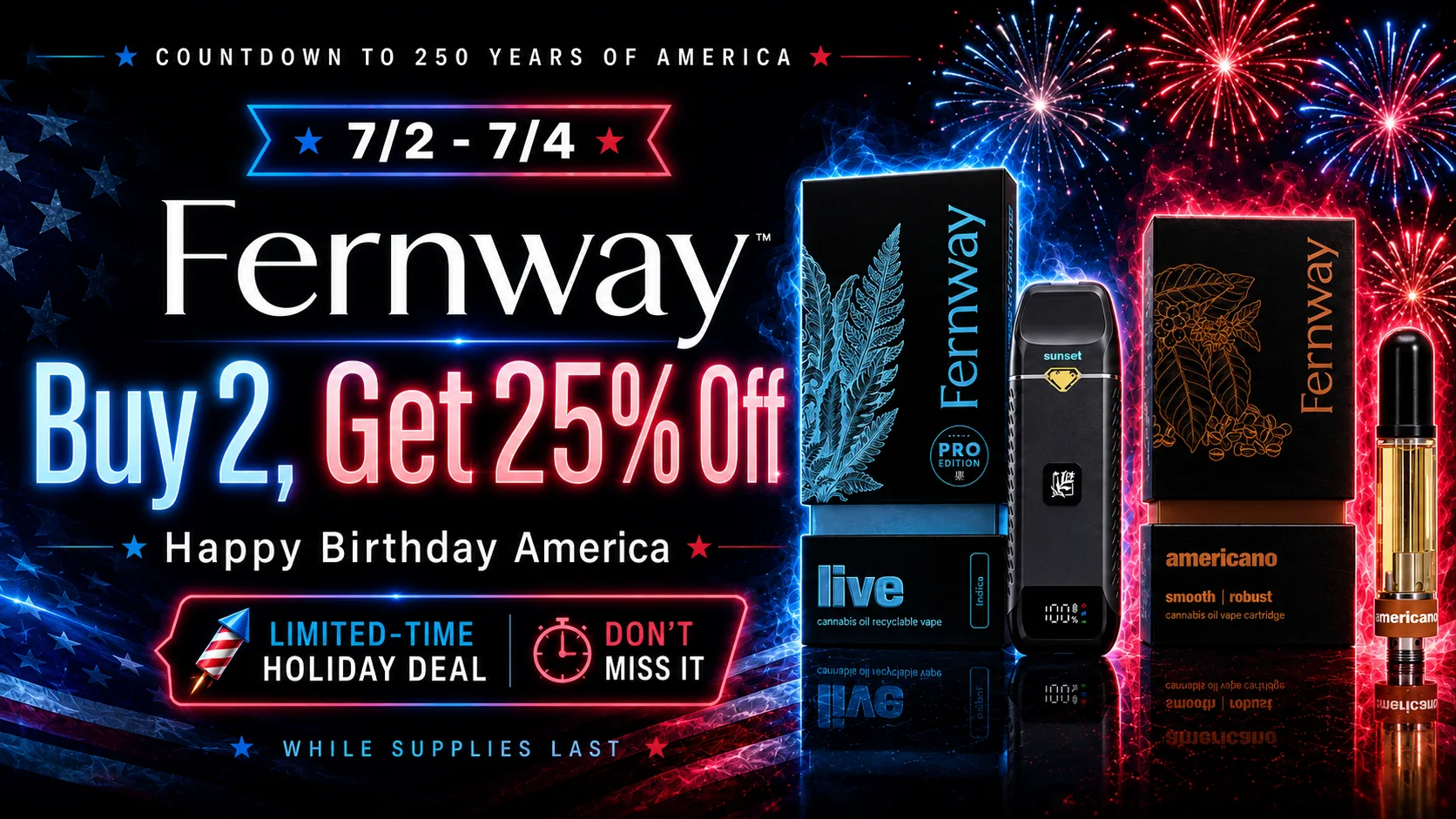 Leafology Fernway banner: buy 2 vapes, get 25% off, July 2 through July 4, limited-time holiday deal
