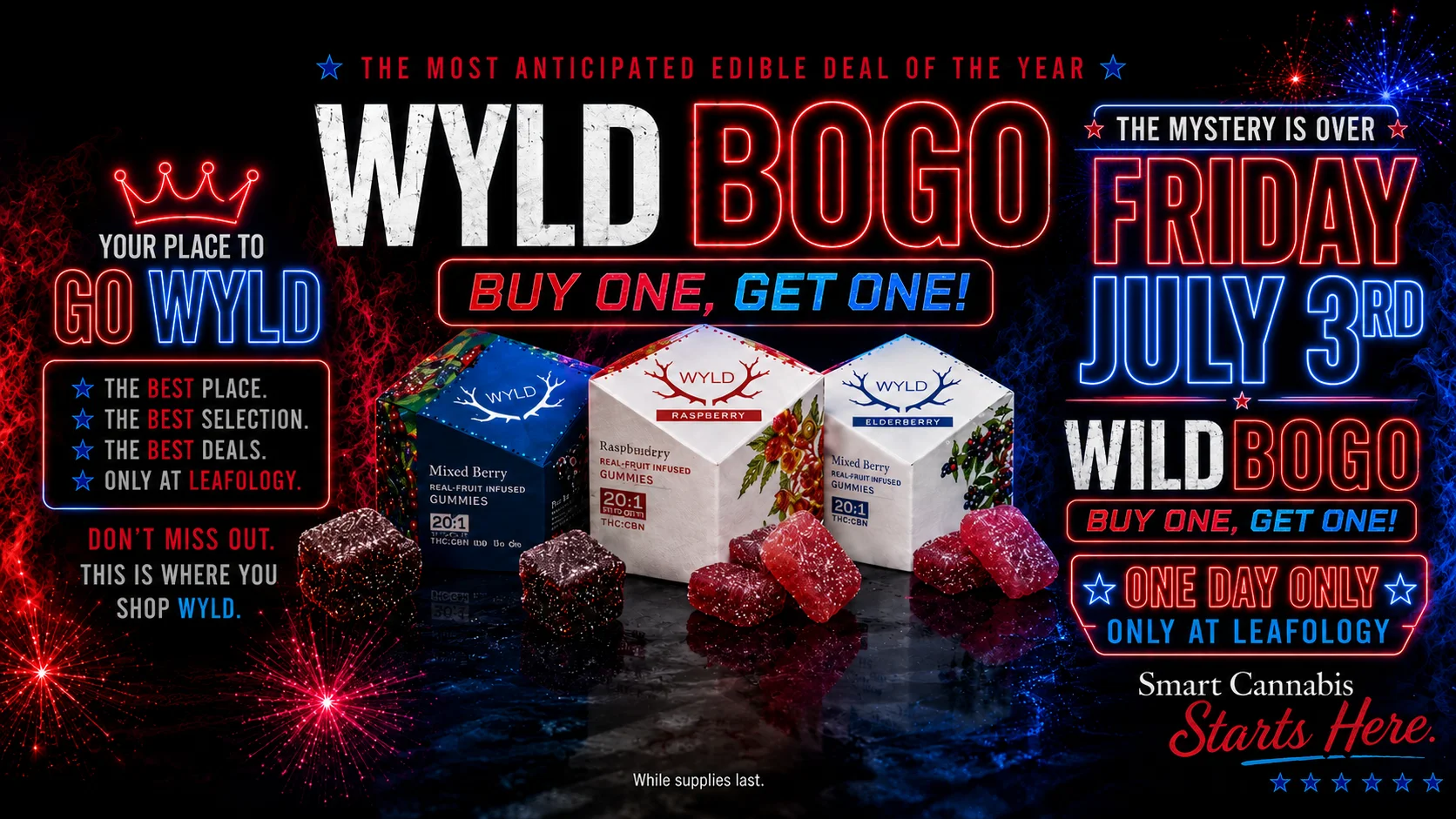 Leafology Wyld BOGO banner: buy one get one on Wyld gummies, Friday July 3 only, one day only, at Leafology in White Plains